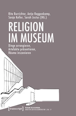 Abbildung von Burrichter / Roggenkamp | Religion im Museum | 1. Auflage | 2025 | beck-shop.de