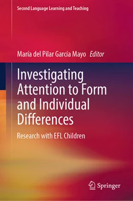 Abbildung von García Mayo | Investigating Attention to Form and Individual Differences:Research with EFL Children | 1. Auflage | 2025 | beck-shop.de
