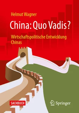 Abbildung von Wagner | China: Quo Vadis? | 1. Auflage | 2025 | beck-shop.de