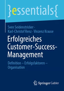 Abbildung von Seidenstricker / Renz | Erfolgreiches Customer-Success-Management | 1. Auflage | 2025 | beck-shop.de