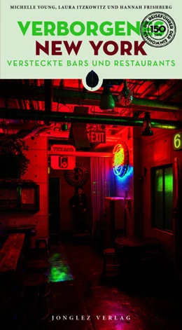 Abbildung von Frishberg / Itzkowitz | Verborgenes New York - versteckte Bars and Restaurants | 2. Auflage | 2026 | beck-shop.de