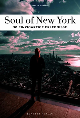 Abbildung von Morrell | Soul of New York - einzigartige Erlebnisse | 4. Auflage | 2026 | beck-shop.de