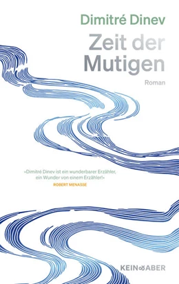 Abbildung von Dinev | Zeit der Mutigen | 1. Auflage | 2025 | beck-shop.de