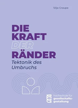 Abbildung von Graupe | Die Kraft der Ränder | 1. Auflage | 2025 | beck-shop.de