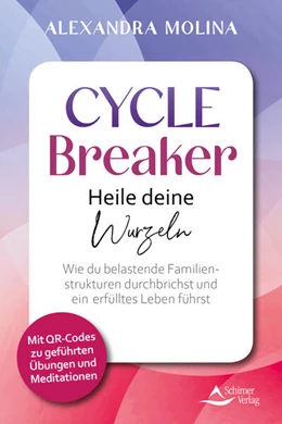 Abbildung von Molina | Cycle Breaker - Heile deine Wurzeln - Wie du belastende Familienstrukturen durchbrichst und ein erfülltes Leben führst | 1. Auflage | 2025 | beck-shop.de