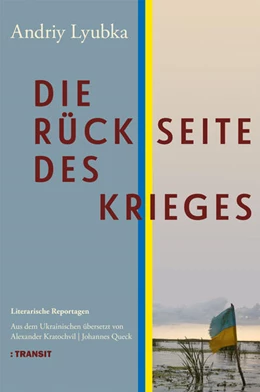 Abbildung von Lyubka | Die Rückseite des Krieges | 1. Auflage | 2025 | beck-shop.de