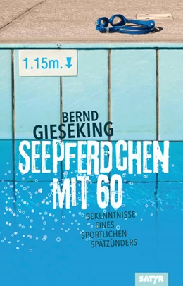 Abbildung von Gieseking | Seepferdchen mit Sechzig | 1. Auflage | 2025 | beck-shop.de