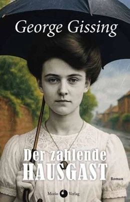 Abbildung von Gissing / Klein | Der zahlende Hausgast | 1. Auflage | 2025 | beck-shop.de