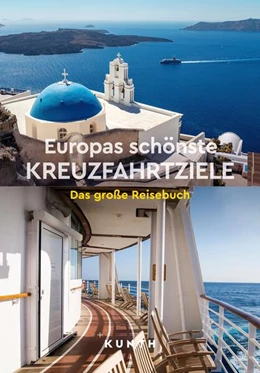 Abbildung von Verlag | KUNTH Europas schönste Kreuzfahrtziele | 2. Auflage | 2025 | beck-shop.de