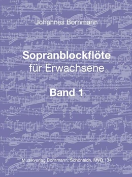 Abbildung von Bornmann | Sopranblockflöte für Erwachsene Bd. 1 | 1. Auflage | 2025 | beck-shop.de