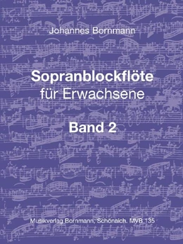 Abbildung von Bornmann | Sopranblockflöte für Erwachsene Bd. 2 | 1. Auflage | 2025 | beck-shop.de