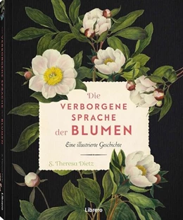 Abbildung von Dietz | Die verborgene Sprache der Blumen | 1. Auflage | 2025 | beck-shop.de