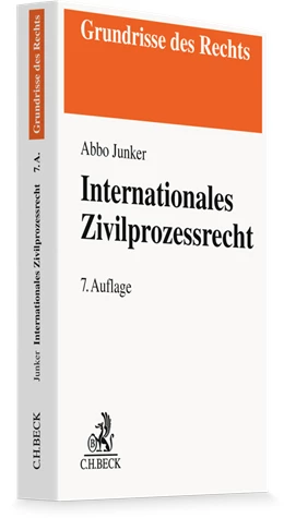 Abbildung von Junker | Internationales Zivilprozessrecht | 7. Auflage | 2026 | beck-shop.de