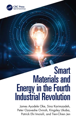 Abbildung von Oke / Karimzadeh | Smart Materials and Energy in the Fourth Industrial Revolution | 1. Auflage | 2025 | beck-shop.de