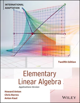 Abbildung von Anton / Kaul | Elementary Linear Algebra, International Adaptation | 12. Auflage | 2025 | beck-shop.de