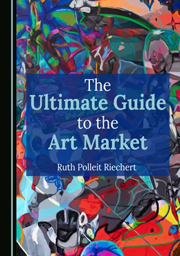 Abbildung von Polleit Riechert | The Ultimate Guide to the Art Market | 1. Auflage | 2025 | beck-shop.de