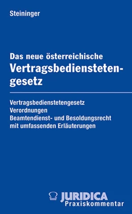 Abbildung von Steininger | Das neue österreichische Vertragsbedienstetengesetz | 1. Auflage | 2025 | beck-shop.de