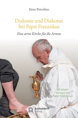 Abbildung von Petrolino / Hallensleben | Diakonie und Diakonat bei Papst Franziskus | 1. Auflage | 2025 | 116 | beck-shop.de