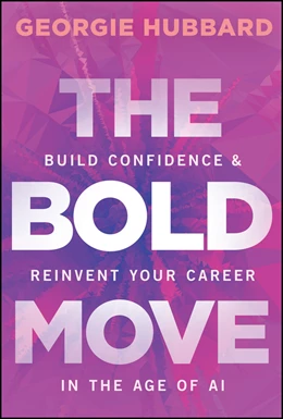 Abbildung von Hubbard | The Bold Move | 1. Auflage | 2025 | beck-shop.de