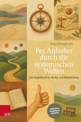 Abbildung von Mohagheghi | Per Anhalter durch die systemischen Welten | 1. Auflage | 2025 | beck-shop.de