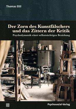 Abbildung von Ettl | Der Zorn des Kunstfälschers und das Zittern der Kritik | 1. Auflage | 2025 | beck-shop.de