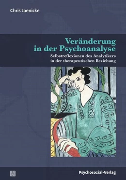 Abbildung von Jaenicke | Veränderung in der Psychoanalyse | 1. Auflage | 2025 | beck-shop.de