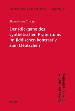 Abbildung von Chang | Der Rückgang des synthetischen Präteritums im Jiddischen kontrastiv zum Deutschen | 1. Auflage | 2025 | 9 | beck-shop.de