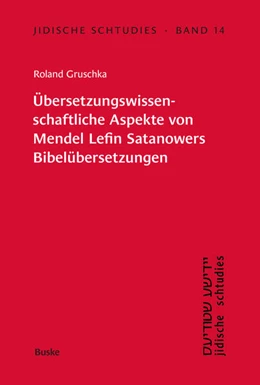 Abbildung von Gruschka | Übersetzungswissenschaftliche Aspekte von Mendel Lefin Satanowers Bibelübersetzungen | 1. Auflage | 2025 | 14 | beck-shop.de