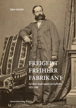 Abbildung von Sutterlütti | Freigeist, Freiherr, Fabrikant | 1. Auflage | 2025 | 84 | beck-shop.de