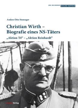 Abbildung von Stensager | Christian Wirth – Biografie eines NS-Täters | 1. Auflage | 2025 | 6 | beck-shop.de