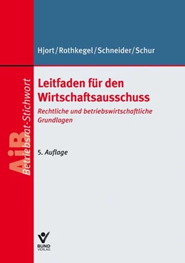 Abbildung von Hjort / Schur | Leitfaden für den Wirtschaftsausschuss | 5. Auflage | 2025 | beck-shop.de