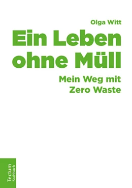 Abbildung von Witt | Ein Leben ohne Müll | 3. Auflage | 2025 | beck-shop.de