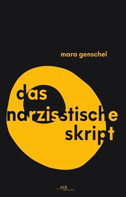 Abbildung von Genschel | Das narzisstische Skript | 1. Auflage | 2025 | 7 | beck-shop.de
