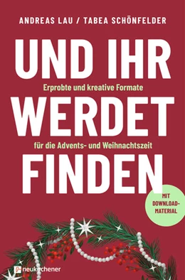 Abbildung von Lau / Schönfelder | Und ihr werdet finden | 1. Auflage | 2025 | beck-shop.de