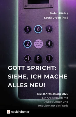 Abbildung von Kürle / Urban | Gott spricht: Siehe, ich mache alles neu! | 1. Auflage | 2025 | beck-shop.de