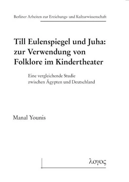 Abbildung von Younis | Till Eulenspiegel und Juha: Zur Verwendung von Folklore im Kindertheater | 1. Auflage | 2025 | beck-shop.de
