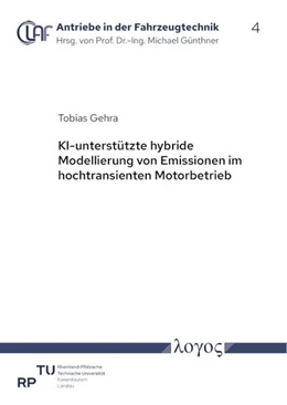 Abbildung von Gehra | KI-unterstützte hybride Modellierung von Emissionen im hochtransienten Motorbetrieb | 1. Auflage | 2025 | beck-shop.de