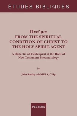 Abbildung von Adimula | Pneuma: From the Spiritual Condition of Christ to the Holy Spirit-Agent | 1. Auflage | 2021 | beck-shop.de