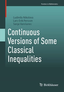 Abbildung von Nikolova / Persson | Continuous Versions of Some Classical Inequalities | 1. Auflage | 2025 | beck-shop.de