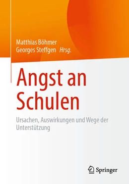 Abbildung von Böhmer / Steffgen | Angst an Schulen | 1. Auflage | 2025 | beck-shop.de