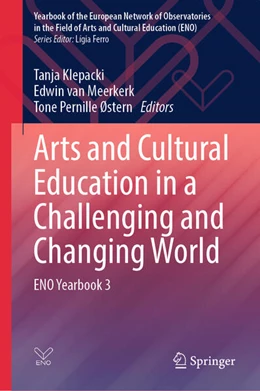 Abbildung von Klepacki / Meerkerk | Arts and Cultural Education in a Challenging and Changing World | 1. Auflage | 2025 | beck-shop.de