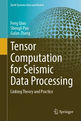 Abbildung von Qian / Pan | Tensor Computation for Seismic Data Processing | 1. Auflage | 2025 | beck-shop.de