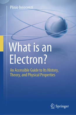 Abbildung von Innocenzi | What is an Electron? | 1. Auflage | 2025 | beck-shop.de