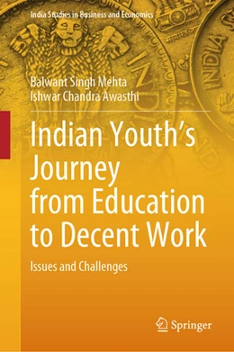 Abbildung von Mehta / Awasthi | Indian Youth's Journey from Education to Decent Work | 1. Auflage | 2025 | beck-shop.de