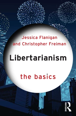 Abbildung von Freiman / Flanigan | Libertarianism | 1. Auflage | 2025 | beck-shop.de