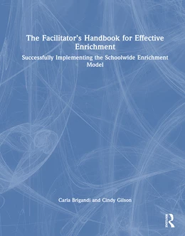 Abbildung von Brigandi / Gilson | The Facilitator's Handbook for Effective Enrichment | 1. Auflage | 2025 | beck-shop.de