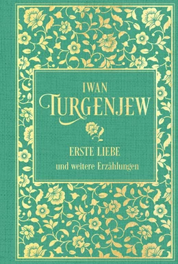 Abbildung von Turgenjew | Erste Liebe und weitere Erzählungen | 1. Auflage | 2025 | beck-shop.de