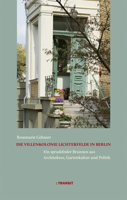 Abbildung von Gebauer | Die Villenkolonie Lichterfelde in Berlin | 1. Auflage | 2025 | beck-shop.de