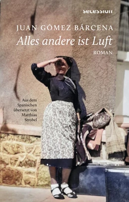 Abbildung von Bárcena | Alles andere ist Luft | 1. Auflage | 2025 | beck-shop.de
