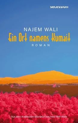 Abbildung von Wali | Ein Ort namens Kumait | 1. Auflage | 2025 | beck-shop.de